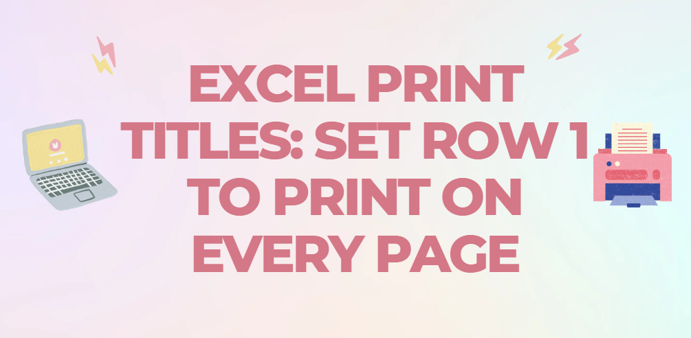 Comment imprimer des titres Excel sur chaque page