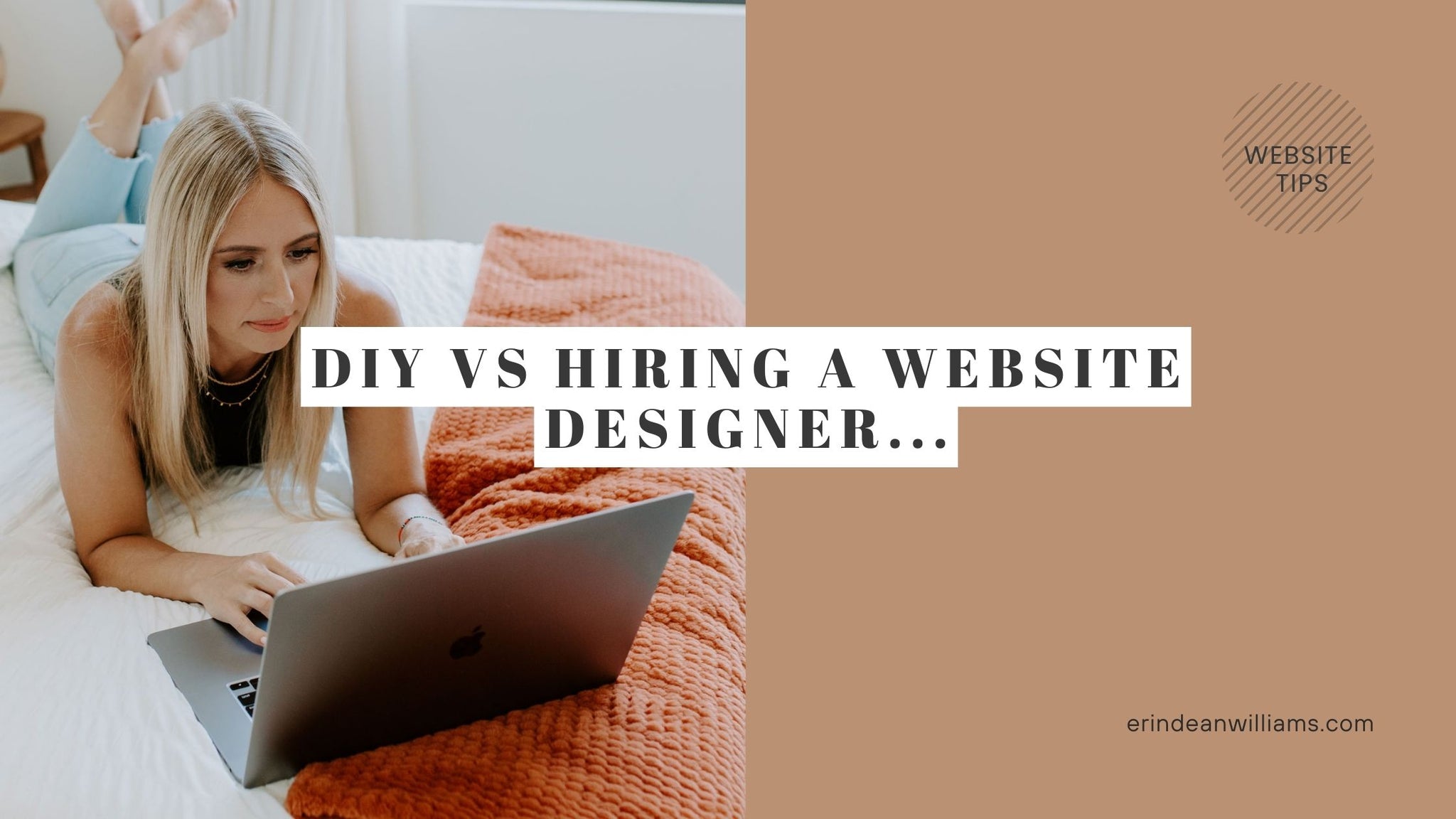 DIY VS Hiring a Website Designer Erin Dean Williams