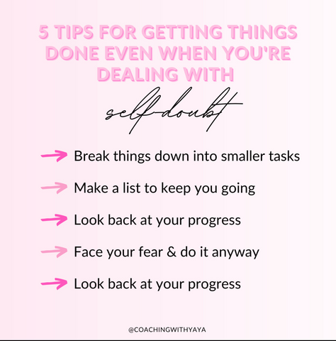 5 tips for getting things done even when you're dealing with self doubt