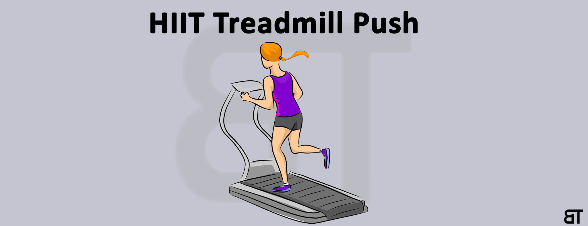 HIIT Treadmill Push