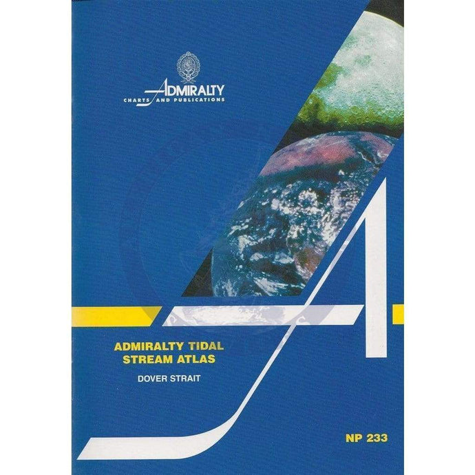 Admiralty Tidal Stream Atlas: Dover Strait (NP233), 3rd Edition 1995