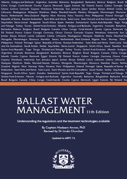 Ballast Water Management: Understanding the Regulations and the Treatment Technologies Available, 11th Edition 2020