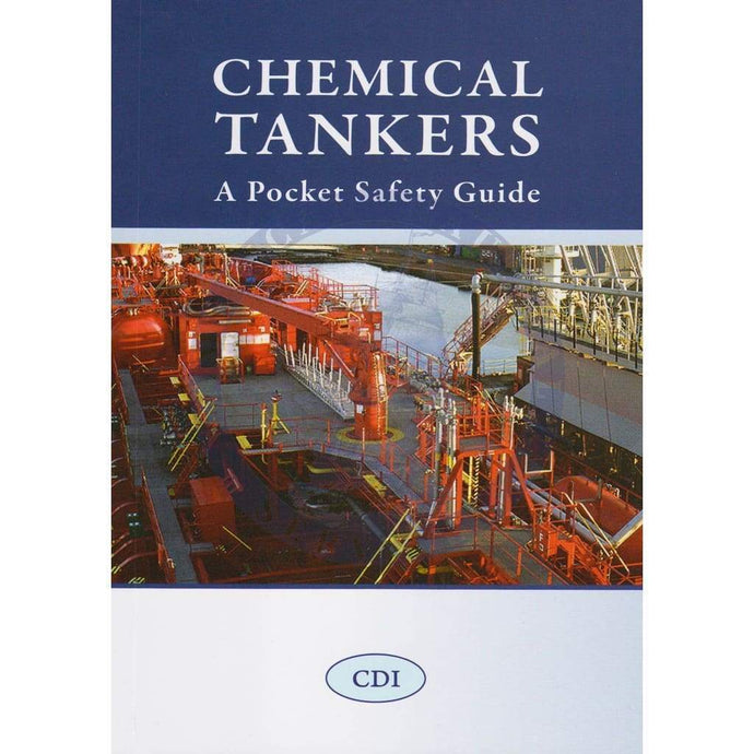 Chemical Tankers: a Pocket Safety Guide