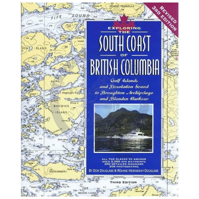 Exploring the South Coast of British Columbia, 3rd Edition