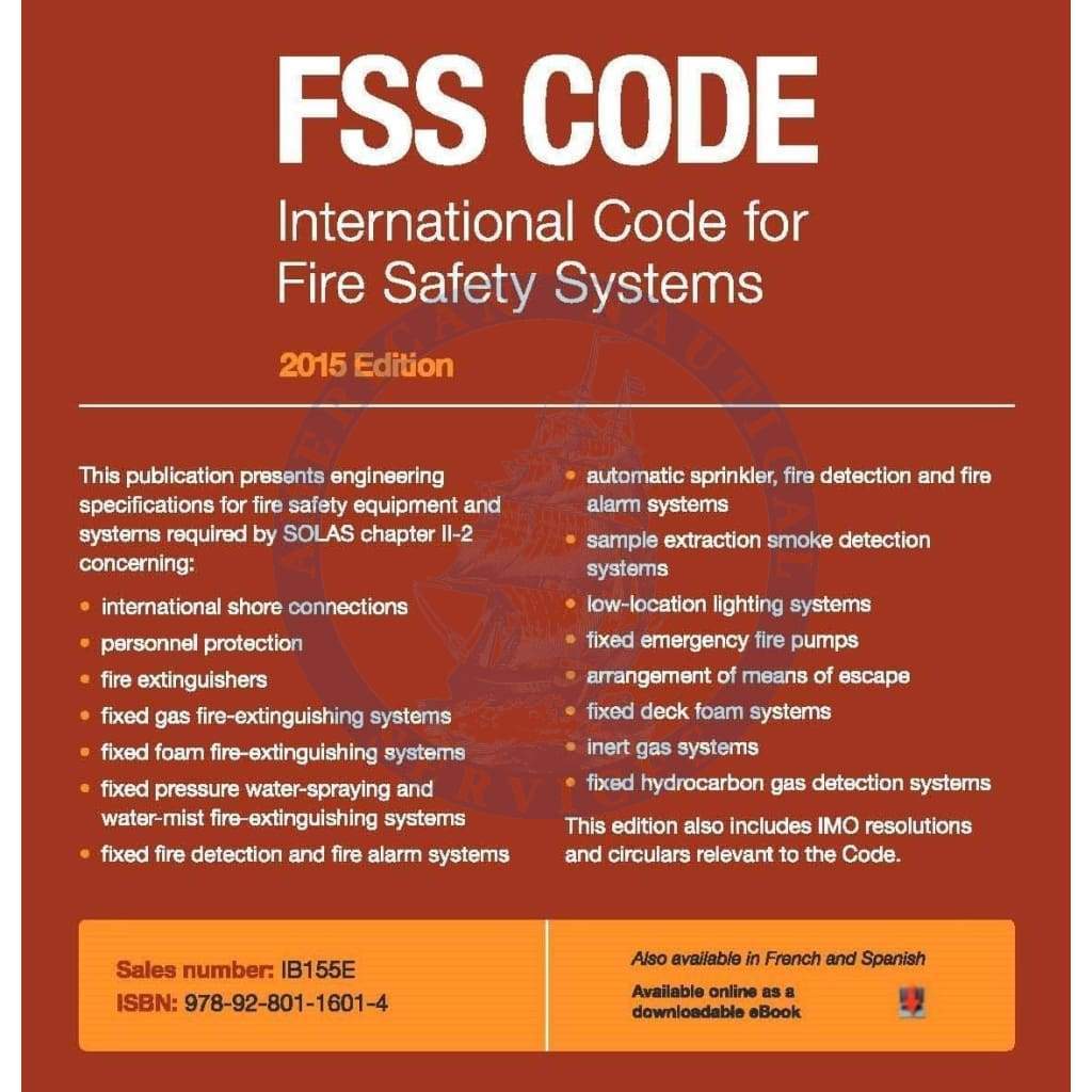 Fire Safety Systems Fss Code Imo Imo Fss Code Fss Code Latest Ed Amnautical 