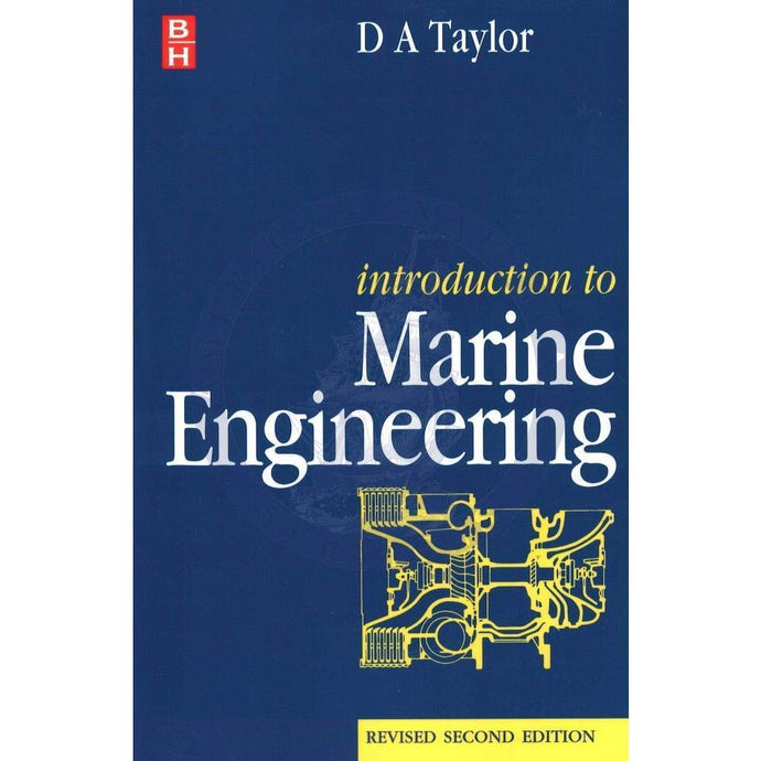 Introduction to Marine Engineering, Revised 2nd Edition