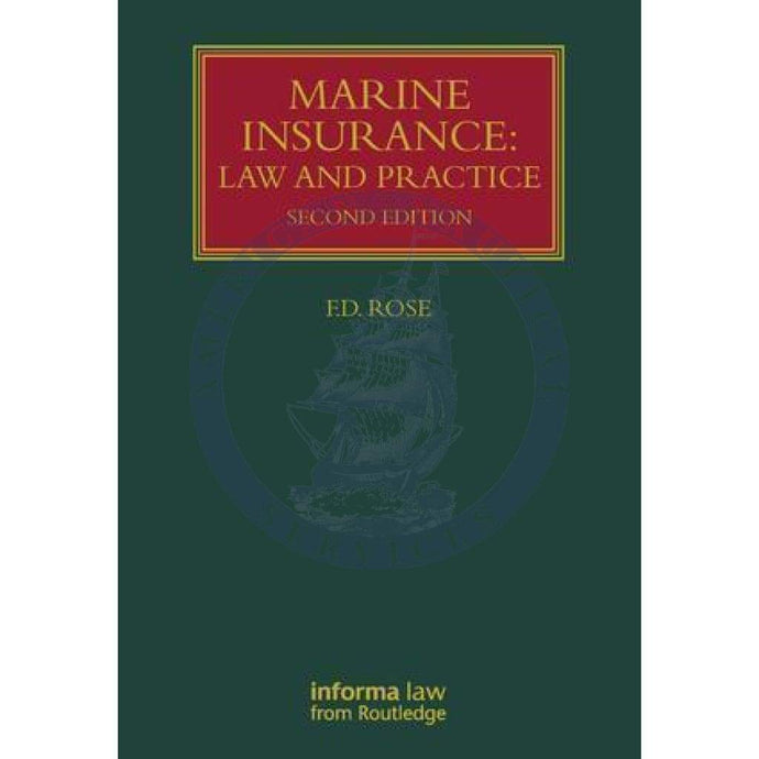 Marine Insurance: Law and Practice