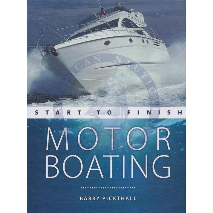 Motor Boating: Start to Finish