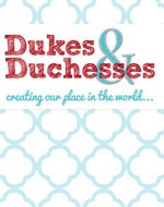 Duke & Duchesses
