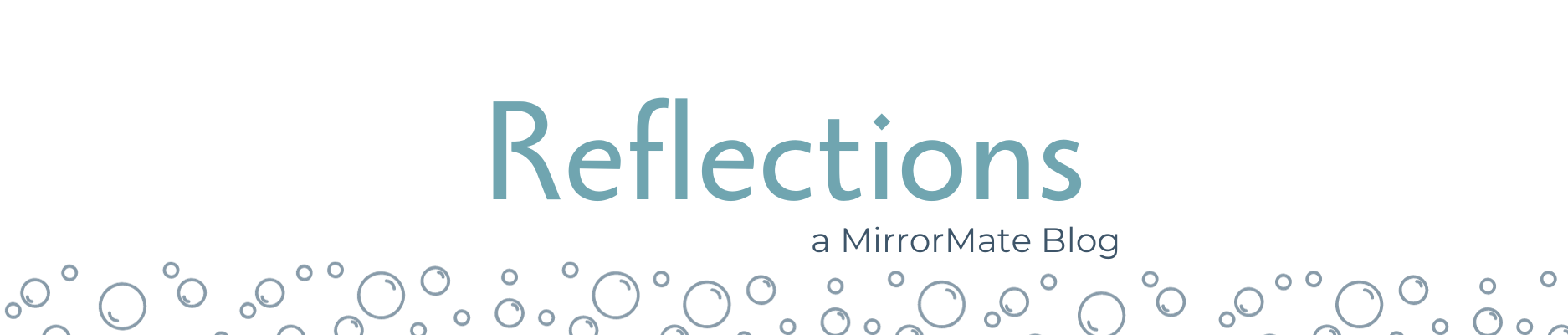 MirrorMate Reflections Blog Header