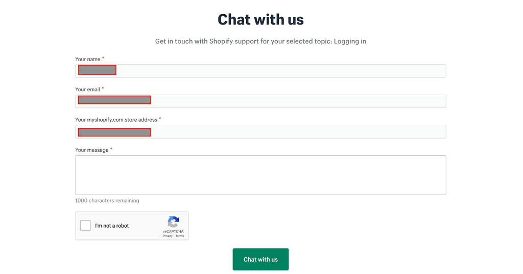 Shopify live chat support.