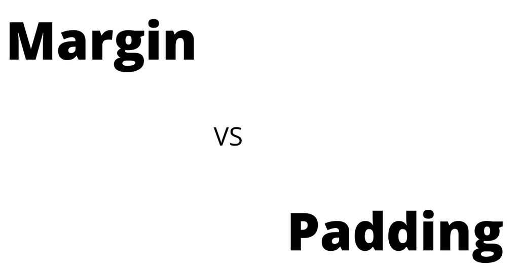 Margin vs Padding