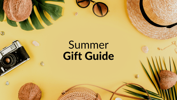 Summer Gift Guide