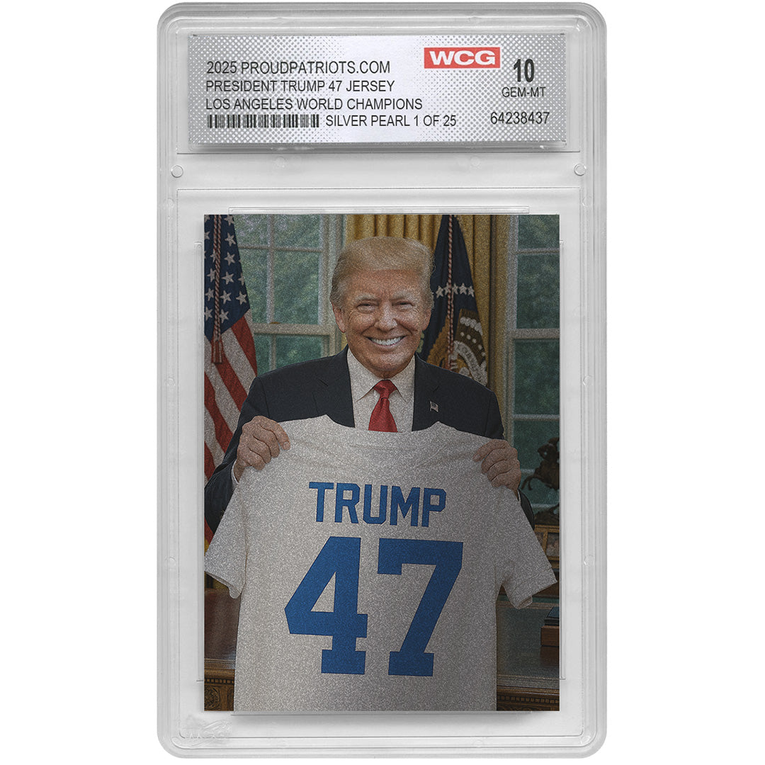 Image of Trump 47 Los Angeles Jersey Trading Card | Pearl Silver | Only 25 Available | Individually Numbered | Graded GEM-MT 10