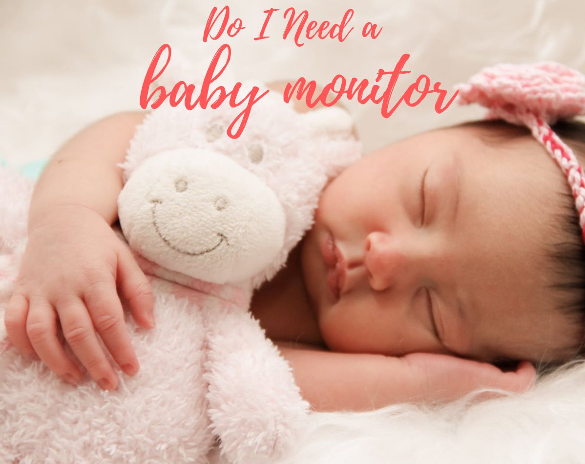 ChildAngle Blog Do I Need A Baby Monitor