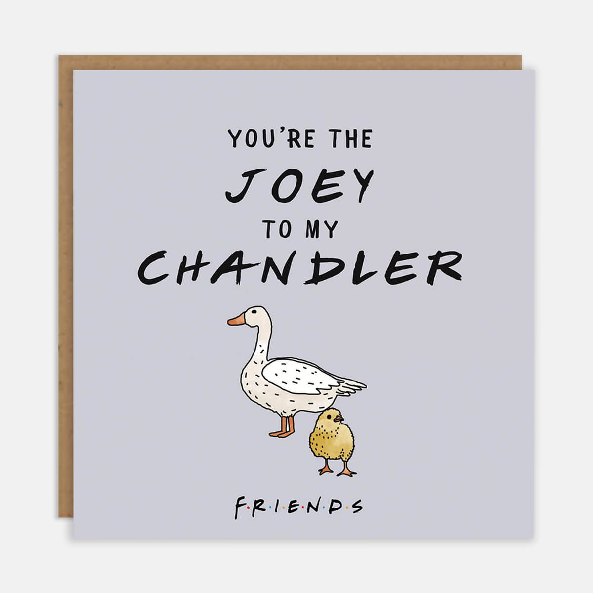 You%27re The Joey To My Chandler