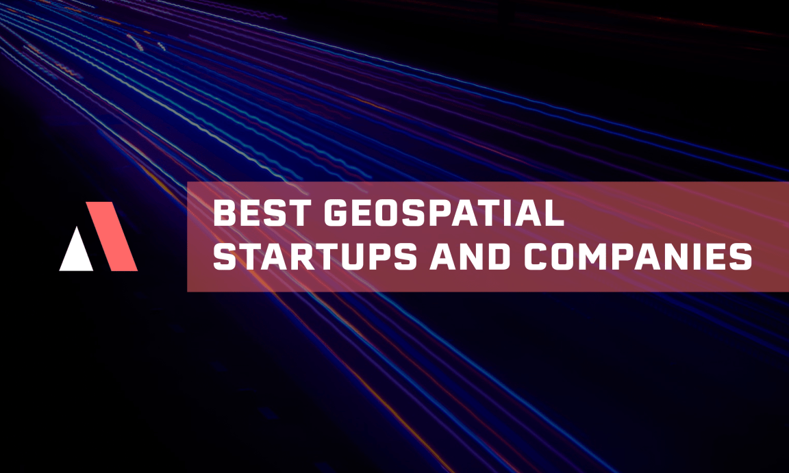 Data Magazine's Best Geospatial Startups and Companies