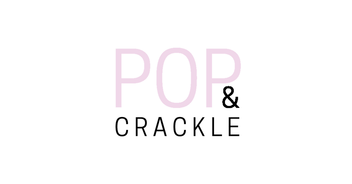 Pop and Crackle