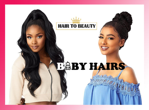 Hair Tips - The Perfect Match for Baby Hairs (Hair to Beauty)