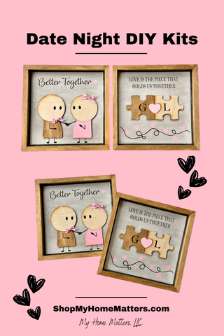 Pinterest pin showing two signs: one of a stick arm couple holding hands with a saying that says "Better Together" and the other of two puzzle pieces joined by a heart.