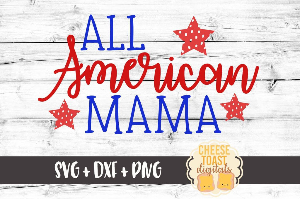 Download All American Mama Svg Free And Premium Svg Files Cheese Toast Digitals
