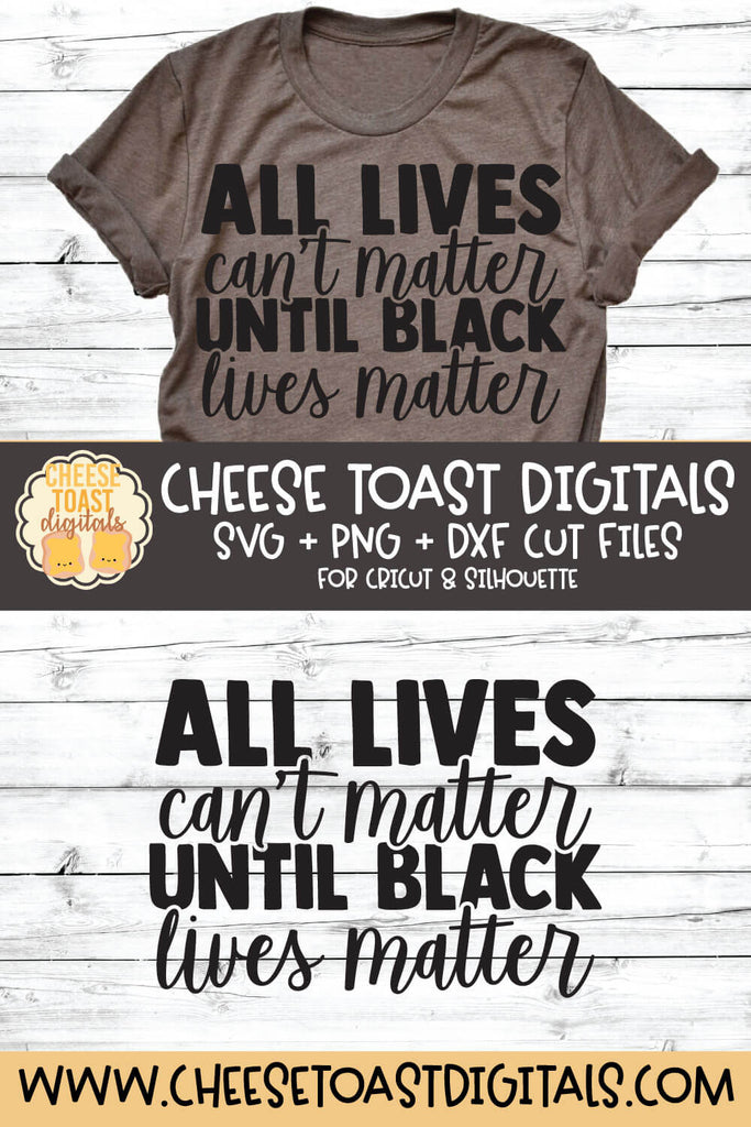 Download All Lives Can't Matter Until Black Lives Matter SVG - Free ...