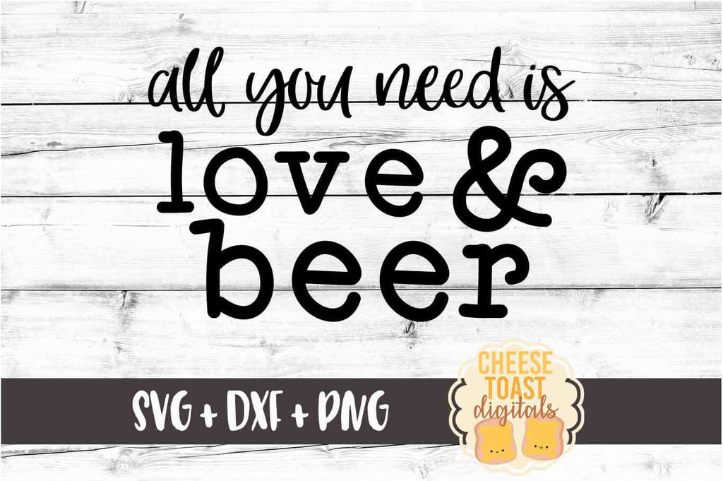 Download All You Need Is Love and Beer SVG - Free and Premium SVG ...