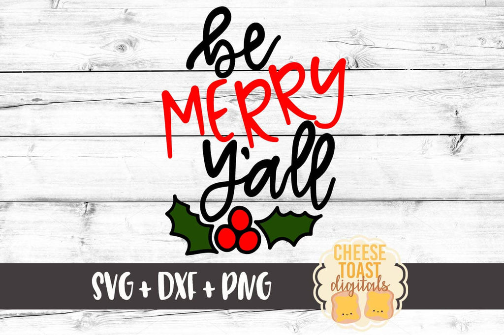 Download Be Merry Y'all SVG - Free and Premium SVG Files - Cheese ...