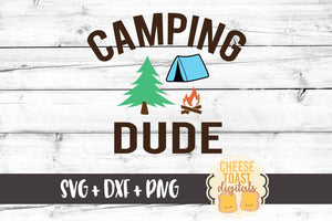Download Camping Dude Svg Free And Premium Svg Files Cheese Toast Digitals