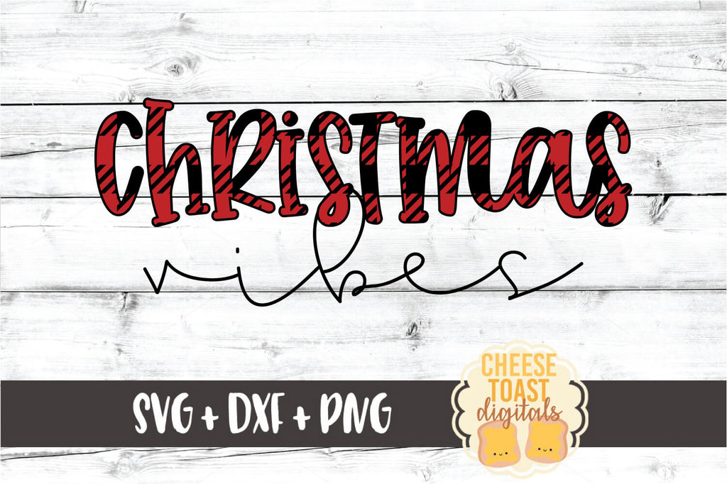 Download Christmas Vibes SVG - Free and Premium SVG Files - Cheese ...
