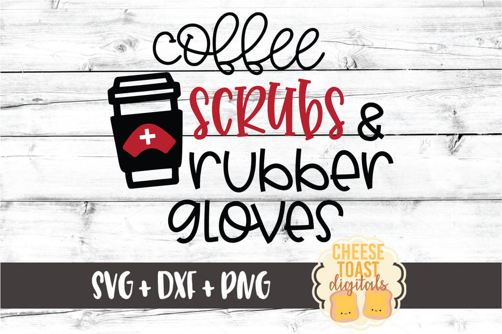 Download Coffee Scrubs And Rubber Gloves Svg Free And Premium Svg Files Cheese Toast Digitals