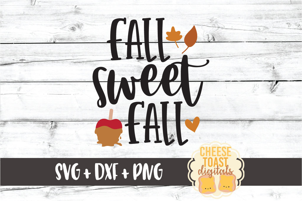 Download Fall Sweet Fall Svg Free And Premium Svg Files Cheese Toast Digitals