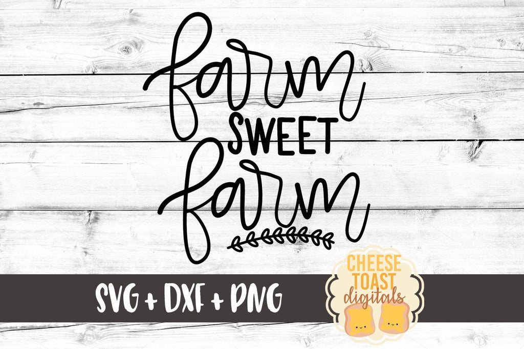 Download Farm Sweet Farm Svg Free And Premium Svg Files Cheese Toast Digitals