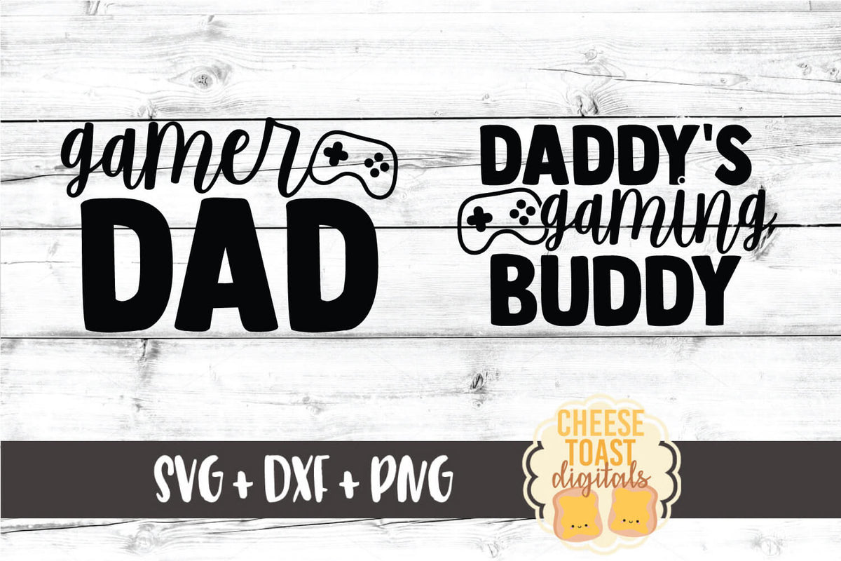 Download Gamer Dad | Daddy's Gaming Buddy SVG Duo - Free and ...