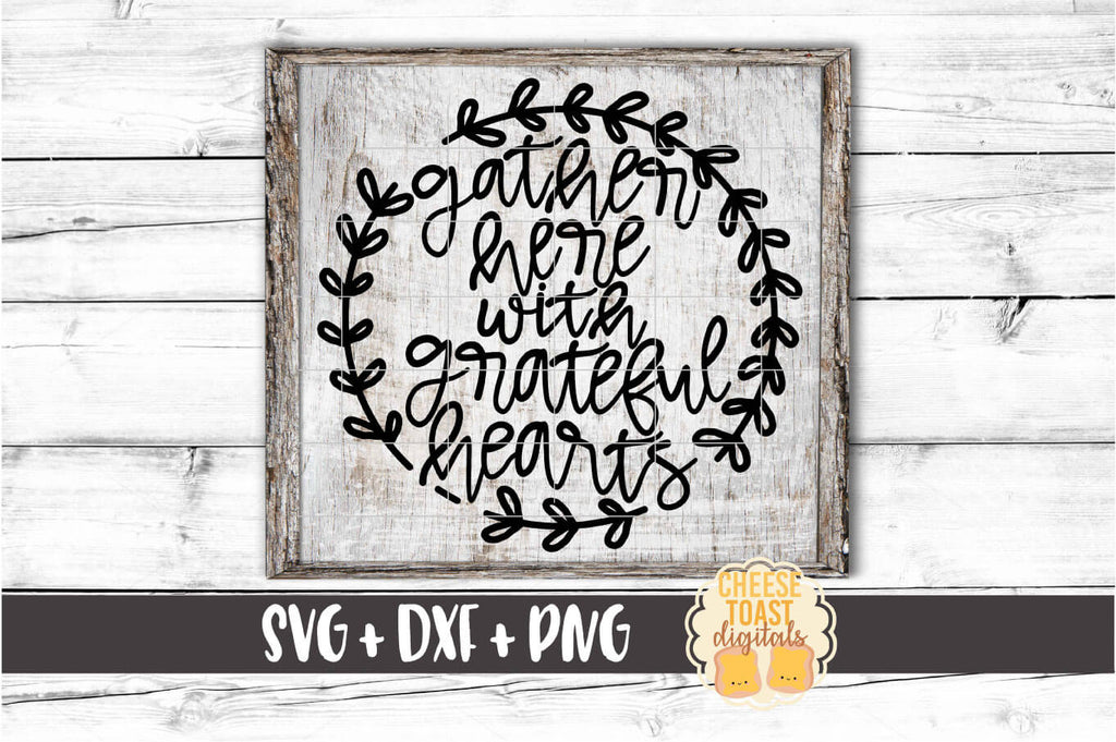 Download Gather Here With Grateful Hearts SVG - Free and Premium ...