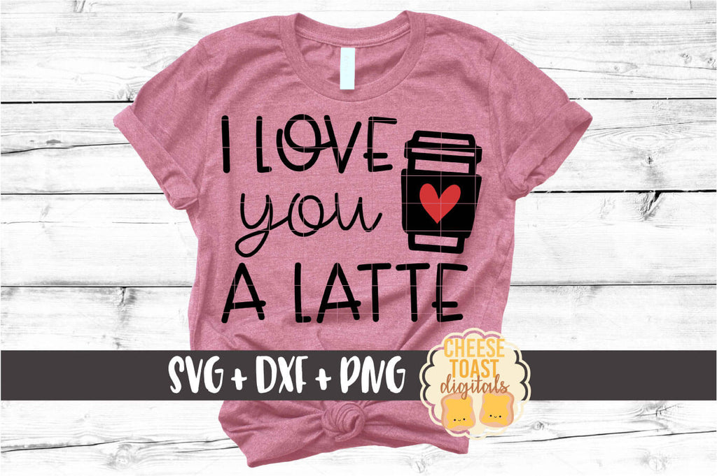 Free Free 58 Love You A Latte Svg Free SVG PNG EPS DXF File