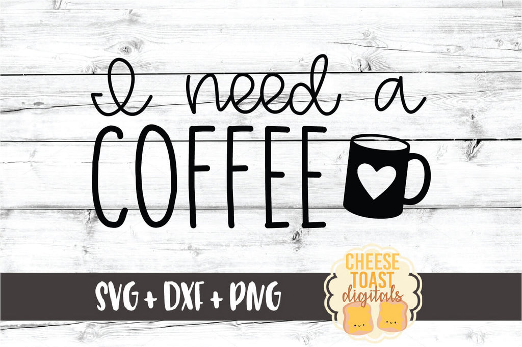 Free Free 322 I Need Coffee Svg SVG PNG EPS DXF File