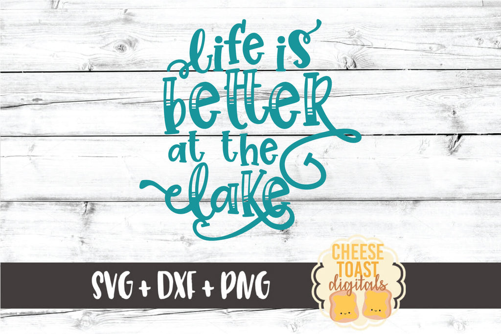 Free Free Free Svg Life Is Better At The Lake 227 SVG PNG EPS DXF File