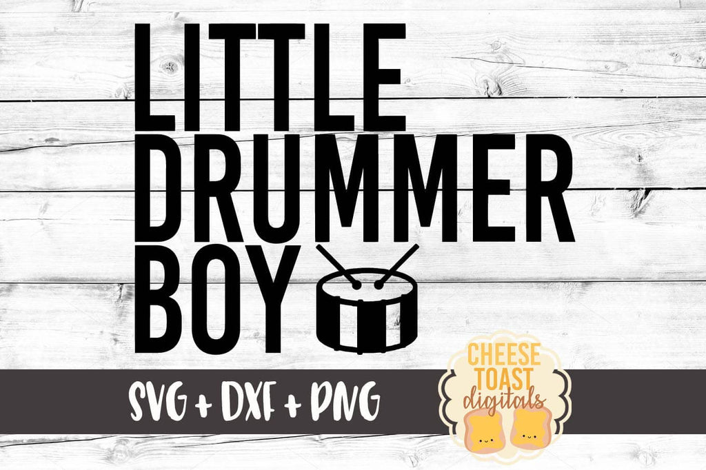 Download Little Drummer Boy Svg Free And Premium Svg Files Cheese Toast Digitals