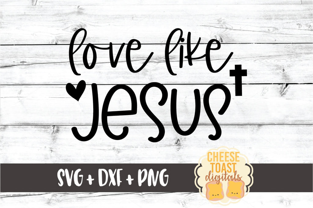 Free Free Love Like Jesus Svg