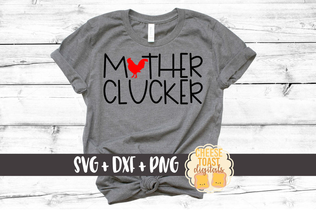 Free Free 286 Mother Clucker Svg Free SVG PNG EPS DXF File