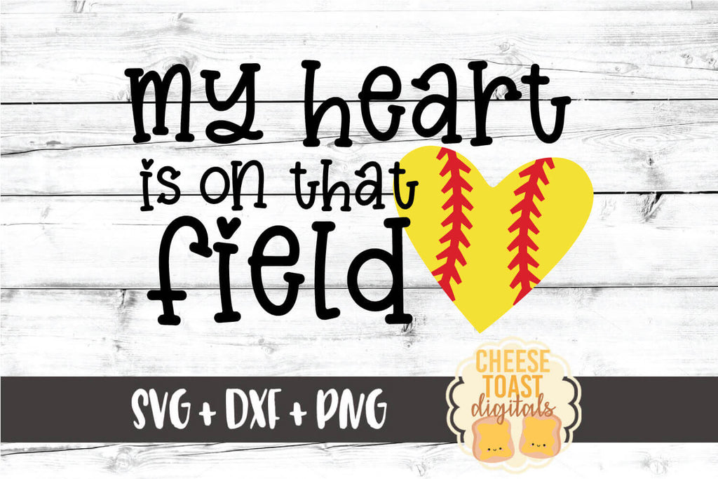 Download My Heart Is On That Field Softball Svg Free And Premium Svg Files Cheese Toast Digitals