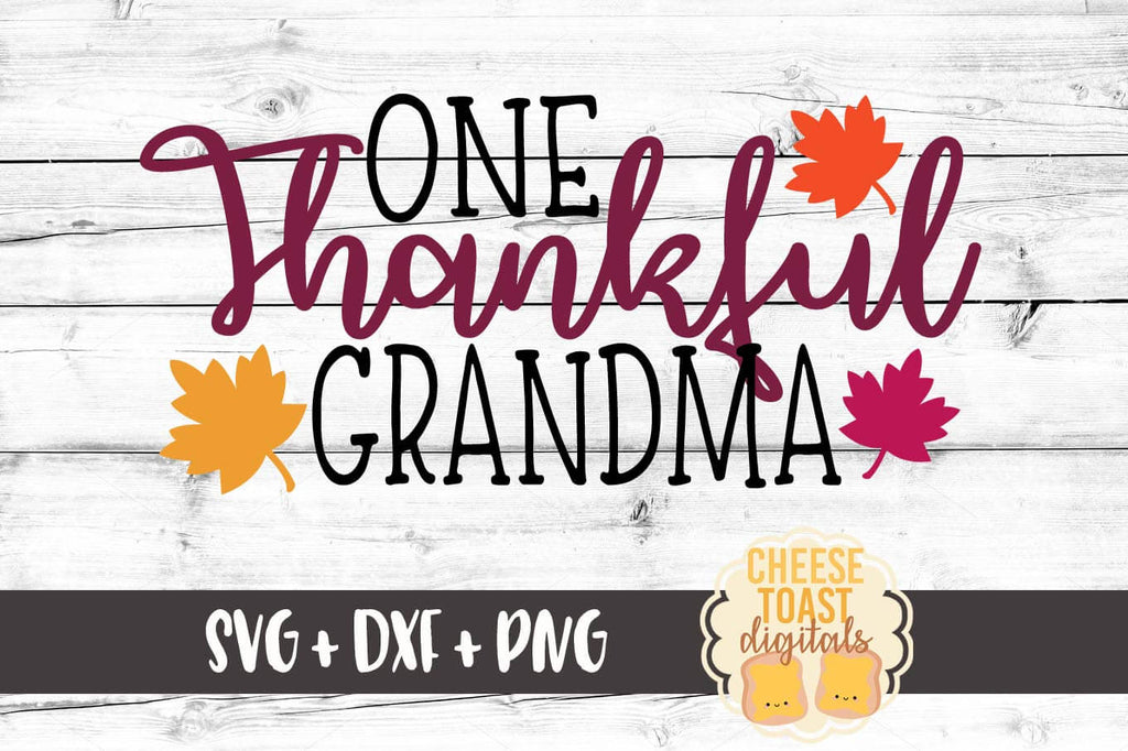 Download One Thankful Grandma Svg Free And Premium Svg Files Cheese Toast Digitals
