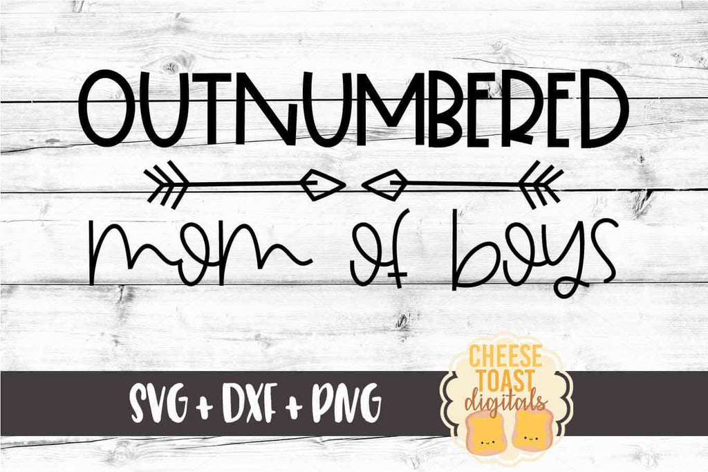 Download Outnumbered Mom of Boys SVG - Free and Premium SVG Files - Cheese Toast Digitals