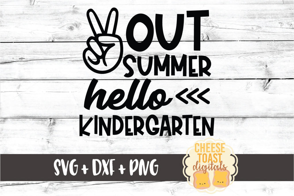 Peace Out Summer Hello Kindergarten Svg Free And Premium Svg Files Cheese Toast Digitals