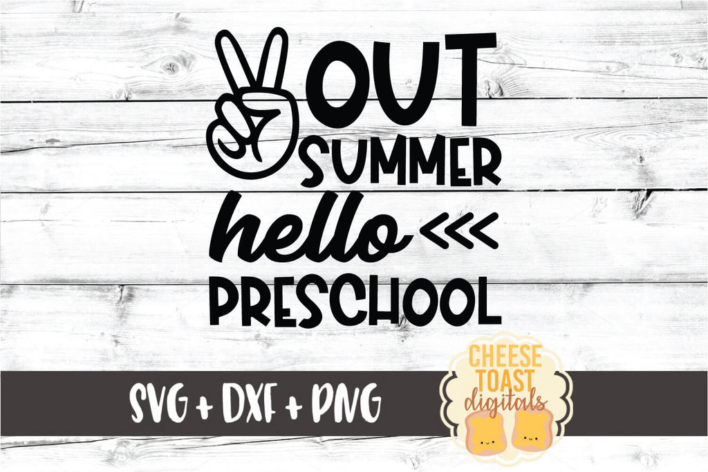 Download Peace Out Summer Hello Preschool Svg Free And Premium Svg Files Cheese Toast Digitals