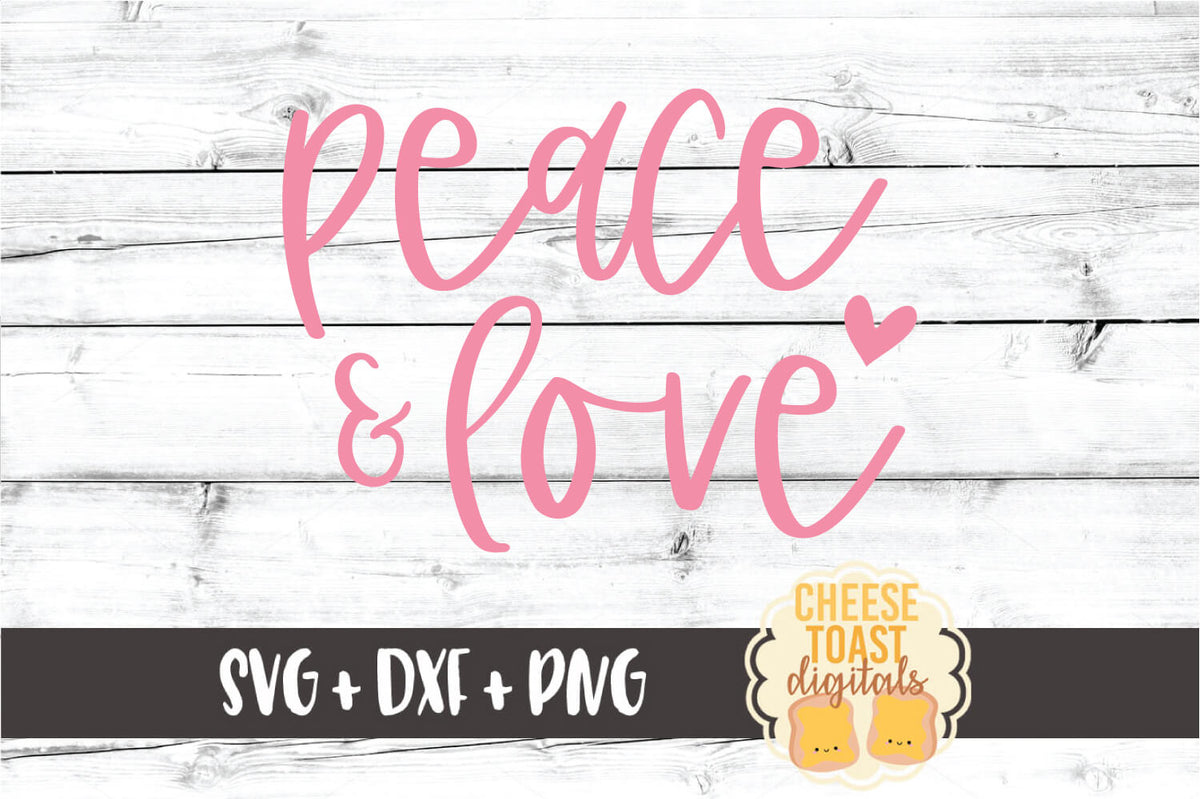 Download Peace and Love SVG - Free and Premium SVG Files - Cheese ...
