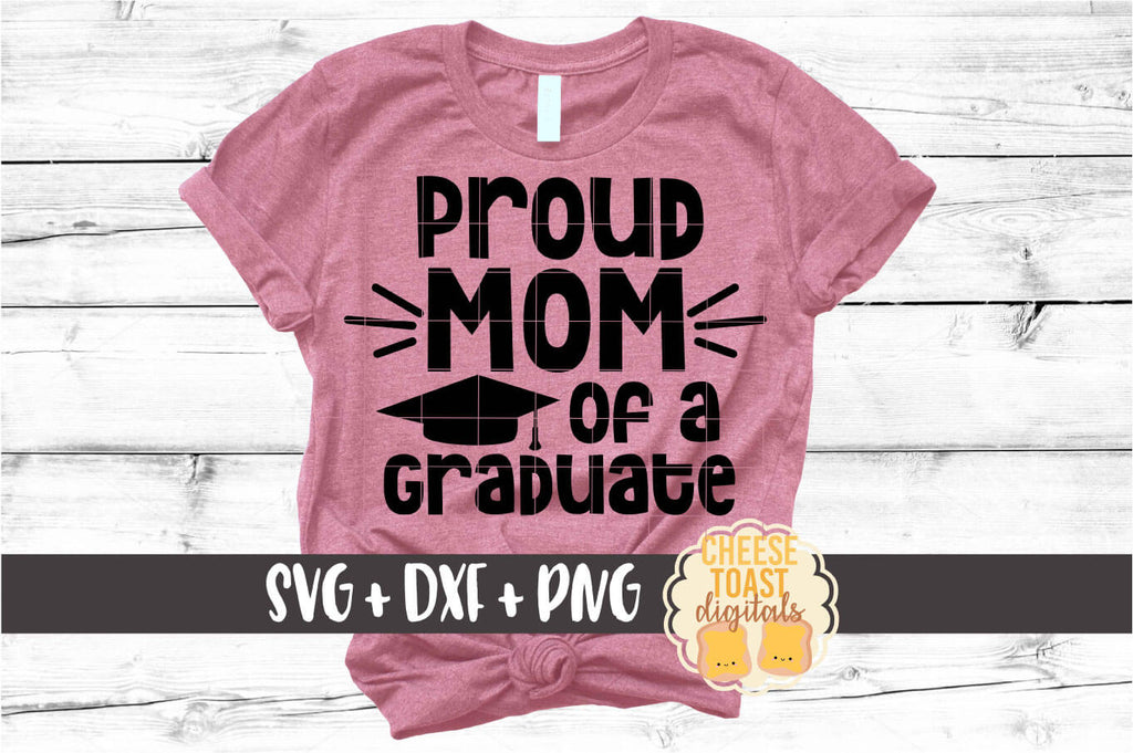 Download Proud Mom Of A Graduate Svg Free And Premium Svg Files Cheese Toast Digitals