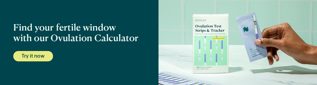Natalist call to action featuring ovulation tests and fertile window calculator