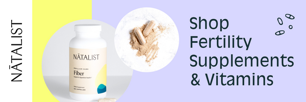Natalist call to action featuring fiber supplement for fertility support
